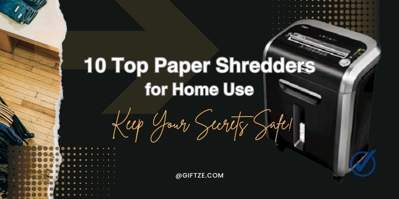 Top 10 Best Paper Shredders for Home Use