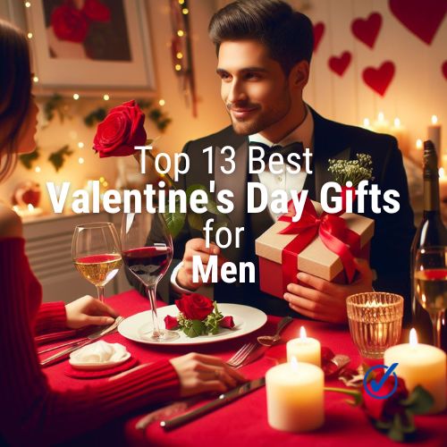 Top 13 Best Valentine's Day Gifts for Men